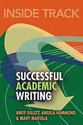 E-Book (epub) Inside Track to Successful Academic Writing von Andy Gillett, Angela Hammond, Mary Martala