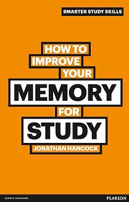 E-Book (pdf) How to Improve your Memory for Study von Jonathan Hancock