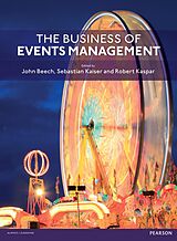 eBook (pdf) Business of Events Management, The de John Beech, Robert Kaspar, Sebastian Kaiser