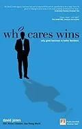 E-Book (epub) Who Cares Wins PDF eBook von David Jones