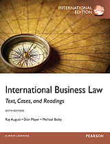 Couverture cartonnée International Business Law de Ray August, Don Mayer, Michael Bixby