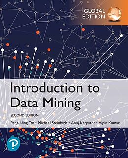  Introduction to Data Mining: Global Edition de Pang-Ning Tan, Michael Steinbach, Vipin Kumar