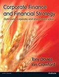 E-Book (pdf) Corporate Finance and Financial Strategy von Tony Davies, Ian Crawford