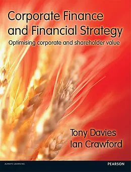 E-Book (pdf) Corporate Finance and Financial Strategy von Tony Davies, Ian Crawford