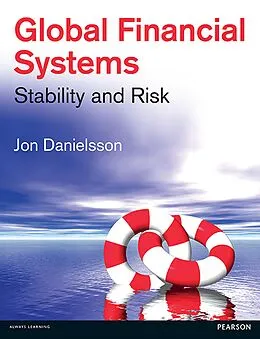 E-Book (pdf) Global Financial Systems von Jon Danielsson