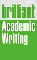 E-Book (epub) Brilliant Academic Writing von Bill Kirton