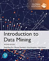 E-Book (pdf) Introduction to Data Mining eBook: Global Edition von Pang-Ning Tan, Michael Steinbach, Vipin Kumar