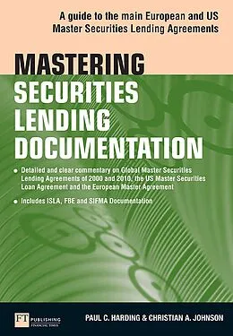 E-Book (epub) Mastering Securities Lending Documentation von Paul Harding, Christian Johnson