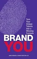 E-Book (pdf) Brand You von John Purkiss, David Royston-Lee