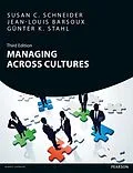 E-Book (pdf) Managing Across Cultures von Susan Schneider, Jean-Louis Barsoux, Günter K. Stahl