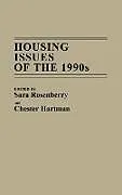 Fester Einband Housing Issues of the 1990s von Hartman Chester, Rosenberry Sara