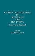 Fester Einband Current Conceptions of Sex Roles and Sex Typing von Bruce Carter, D. Bruce Carter