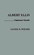 Fester Einband Albert Ellis von Daniel N. Wiener