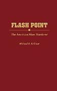 Livre Relié Flash Point de Michael D. Kelleher