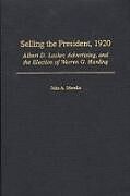 Selling the President, 1920