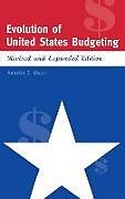 Livre Relié Evolution of United States Budgeting de Annette E. Meyer
