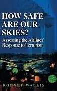 How Safe Are Our Skies? Assessing the Airlines' Response to Terrorism