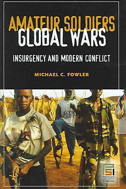 Livre Relié Amateur Soldiers, Global Wars de Michael Fowler