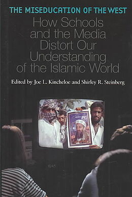 Livre Relié The Miseducation of the West de Joe L. (EDT) Kincheloe, Shirley R. (ED Steinberg