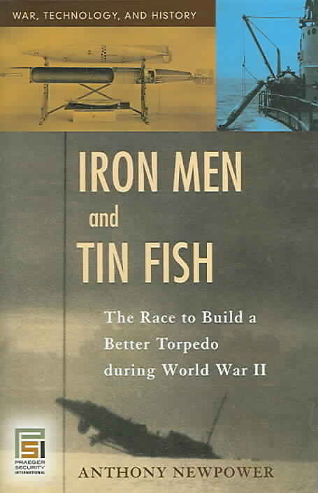 Iron Men and Tin Fish