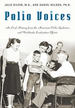 E-Book (pdf) Polio Voices von Julie K. Silver