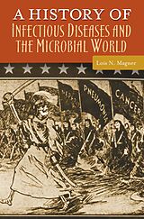 eBook (pdf) A History of Infectious Diseases and the Microbial World de Lois N. Magner