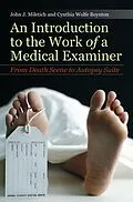 PDF An Introduction to the Work of a Medical Examiner von John J. Miletich, Tia Laura Lindstrom