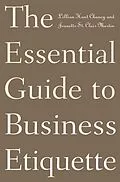 E-Book (pdf) The Essential Guide to Business Etiquette von Lillian H. Chaney, Jeanette S. Martin
