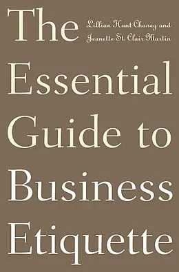 E-Book (pdf) The Essential Guide to Business Etiquette von Lillian H. Chaney, Jeanette S. Martin