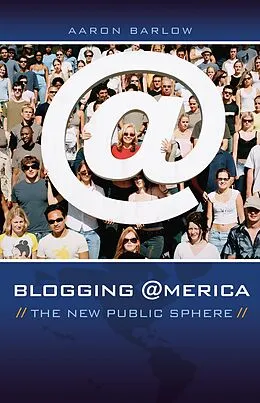 E-Book (pdf) Blogging America von Aaron Barlow