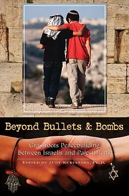 E-Book (pdf) Beyond Bullets and Bombs von Judy Kuriansky