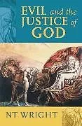 Kartonierter Einband (Kt) Evil and the Justice of God von NT Wright, Tom Wright