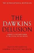 Kartonierter Einband The Dawkins Delusion? von Alister Mcgrath