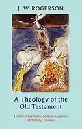 E-Book (epub) Theology of the Old Testament von John Rogerson