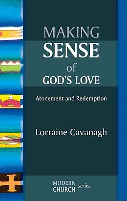 E-Book (epub) Making Sense of God's Love von Lorraine Cavanagh