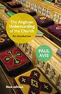 E-Book (epub) The Anglican Understanding of the Church von Paul Avis
