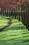 E-Book (epub) Words of Spirituality von Enzo Bianchi