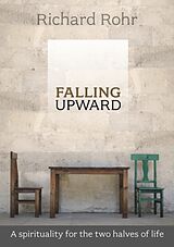 Kartonierter Einband Falling Upward von Richard Rohr