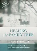E-Book (epub) Healing the Family Tree von Kenneth Mcall
