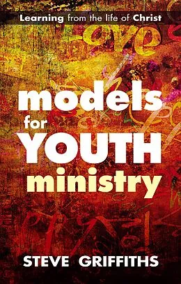 E-Book (epub) Models for Youth Ministry von Steve Griffiths