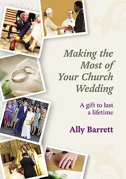 E-Book (epub) Making the Most of Your Church Wedding von Ally Barrett