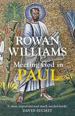 E-Book (epub) Meeting God in Paul von Rowan Williams