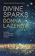 E-Book (epub) Divine Sparks von Donna J. Lazenby