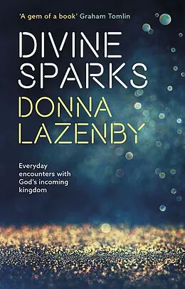 E-Book (epub) Divine Sparks von Donna J. Lazenby
