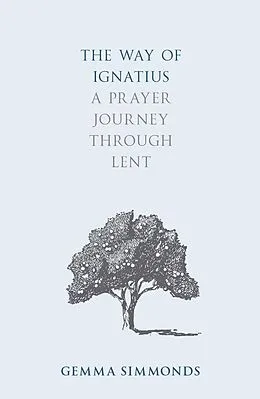 E-Book (epub) The Way of Ignatius von Gemma Simmonds