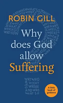 E-Book (epub) Why Does God Allow Suffering? von Robin Gill