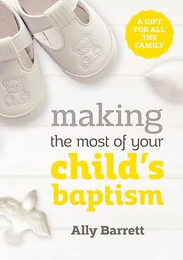 E-Book (epub) Making the most of your child's baptism von Ally Barrett
