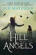 E-Book (epub) Hill of the Angels von Sue Mayfield