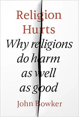 E-Book (epub) Religion Hurts von John Bowker