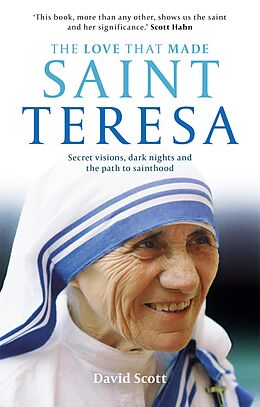 E-Book (epub) The Love that Made Saint Teresa von David Scott
